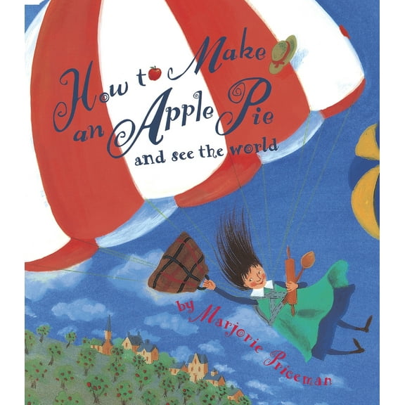 Pre-Owned How to Make an Apple Pie and See the World (Paperback) 0679880836 9780679880837