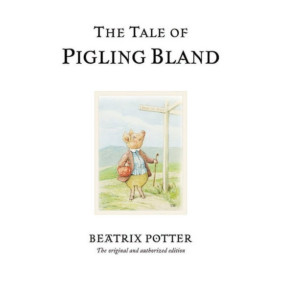 Peter Rabbit The Tale of Pigling Bland, Book 15, (Hardcover)