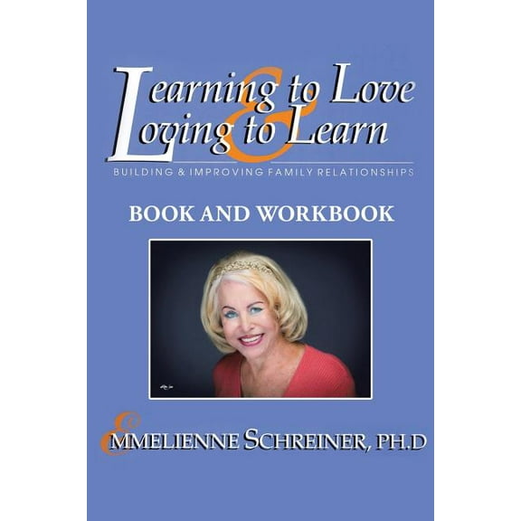 Learning to Love and Loving to Learn, (Paperback)