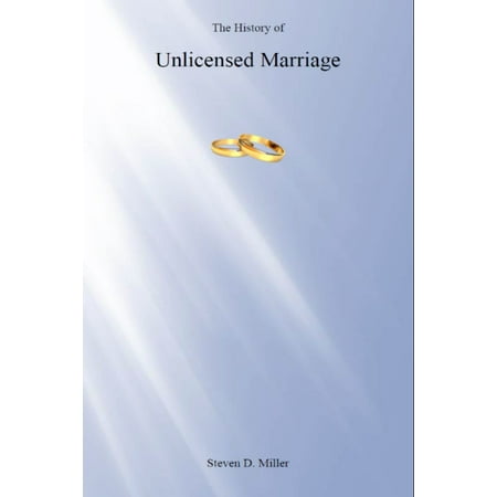 The History of Unlicensed Marriage - eBook