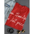 thumbnail image 3 of I Am Thankful For Hot Pizza Women T-Shirt, Female x-Large, 3 of 4