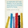 A History of the Family as a Social and Educational Institution