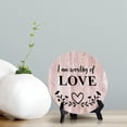 thumbnail image 2 of I Am Worthy Of Love Blush Wood Color Circle Table Sign (5" X 5"), 2 of 4