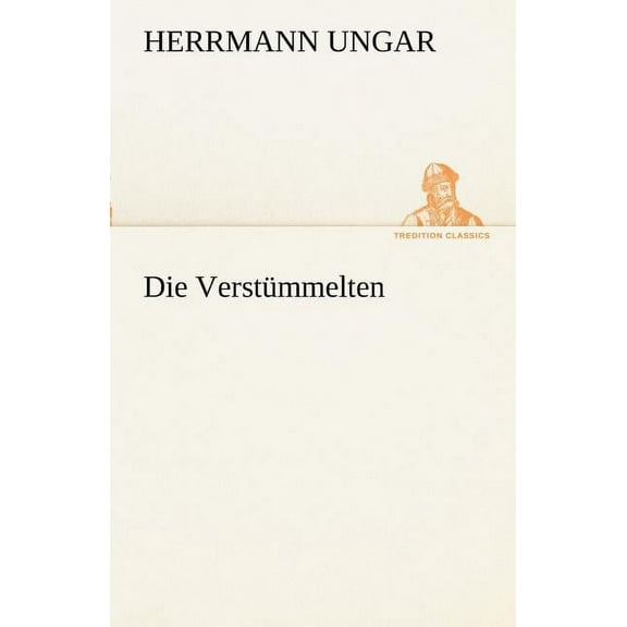 Die Verstummelten (Paperback)
