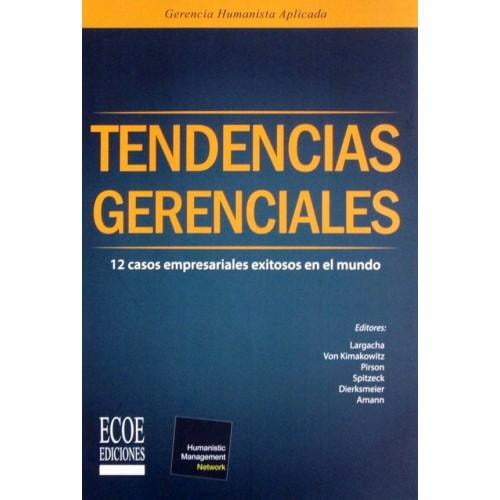 Tendencias gerenciales Ecoe ediciones 9789587711097