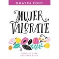 thumbnail image 4 of Mujer, Val3rate: Decdete a ser una gran Mujer (Édition Espagnole), 4 of 4