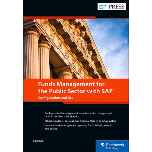 Funds Management for the Public Sector with SAP: Configuration and Use, (Hardcover)