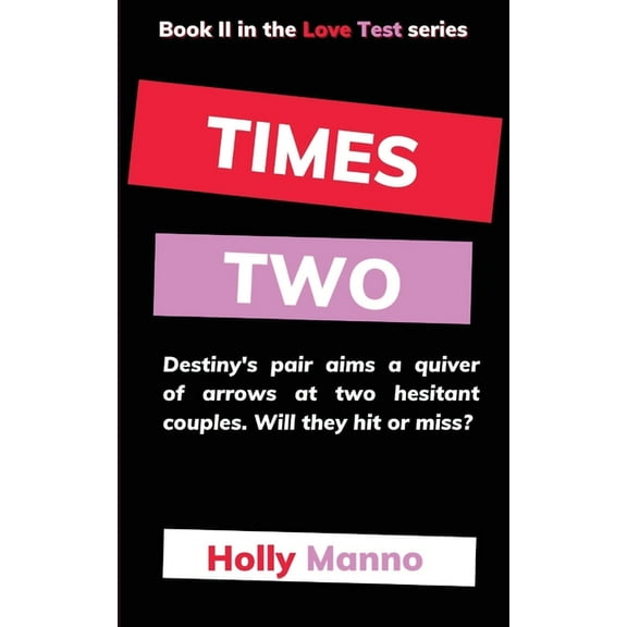 Love Test Times Two, Book 2, (Paperback)