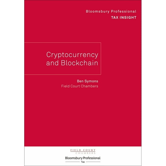 Bloomsbury Professional Tax Insight - Cryptocurrency and Blockchain, (Paperback)