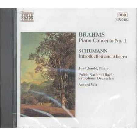 BRAHMS: PIANO CONCERTO NO. 1; SCHUMANN: INTRODUCTION AND