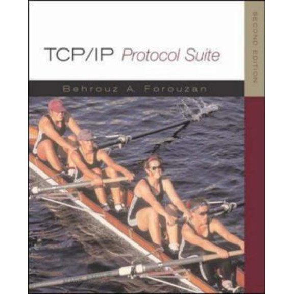Pre-Owned Tcp/Ip Protocol Suite (McGraw-Hill Forouzan Networking Series) (Hardcover) 0071199624 9780071199629
