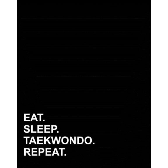 Dot Grid Notebook: Eat Sleep Taekwondo Repeat : Dot Grid Notebook, Dotted Grid Sketchbook, Dotted Handwriting Paper, Dotted Handwriting Paper, 8"x10", 160 pages (Series #35) (Paperback)