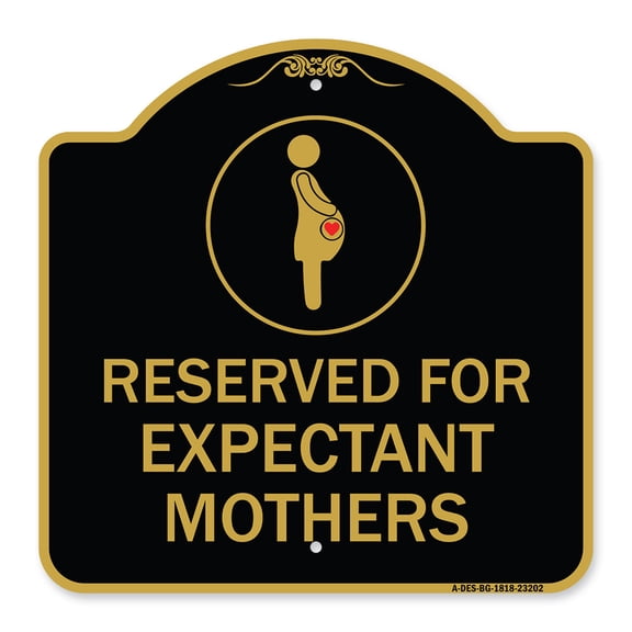 SignMission A-DES-BG-1818-23202 18 x 18 in. Designer Series Sign - Reserved for Expectant Mothers with Graphic, Black & Gold