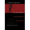 thumbnail image 1 of Pre-Owned In My Place Condemned He Stood: Celebrating the Glory of the Atonement (Paperback) 1433502003 9781433502002, 1 of 1