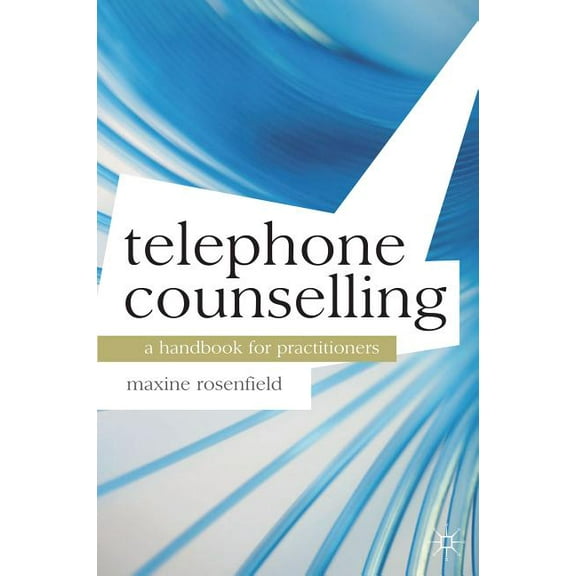 Professional Handbooks in Counselling an Telephone Counselling: A Handbook for Practitioners, Book 1, (Paperback)