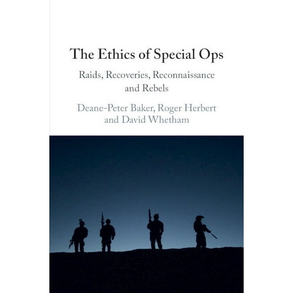 The Ethics of Special Ops, (Paperback)