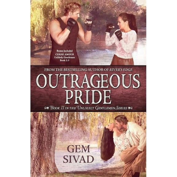 Unlikely Gentlemen: Outrageous Pride (Series #2) (Paperback)