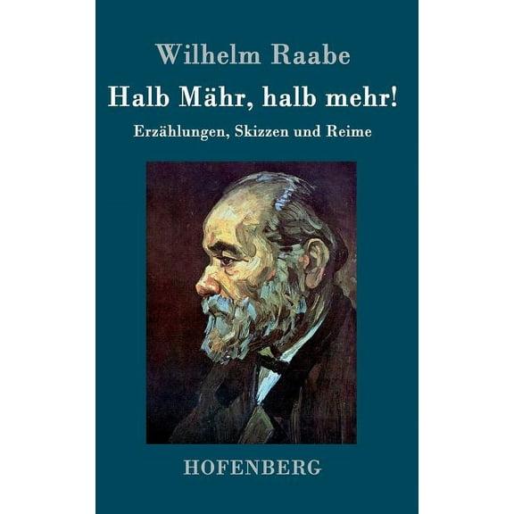 Halb Mähr, halb mehr!: Erzählungen, Skizzen und Reime (Hardcover)