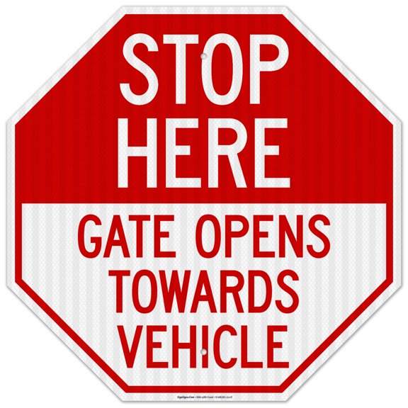 Stop Here Gate Opens Towards Vehicle Sign,