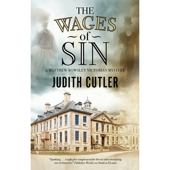 Harriet & Matthew Rowsley Victorian Mystery: The Wages of Sin (Hardcover)