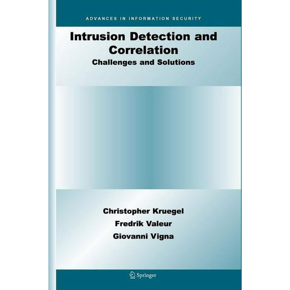 Advances in Information Security Intrusion Detection and Correlation: Challenges and Solutions, Book 14, (Paperback)