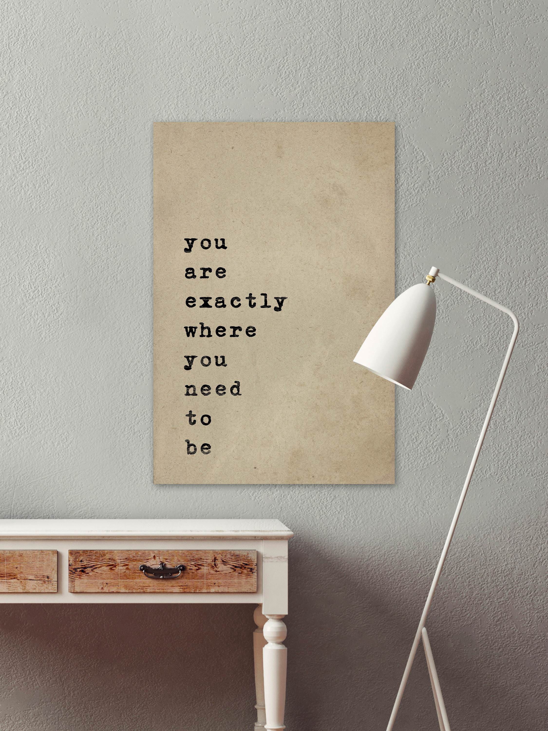 Where You Need to Be Painting Print on Wrapped Canvas