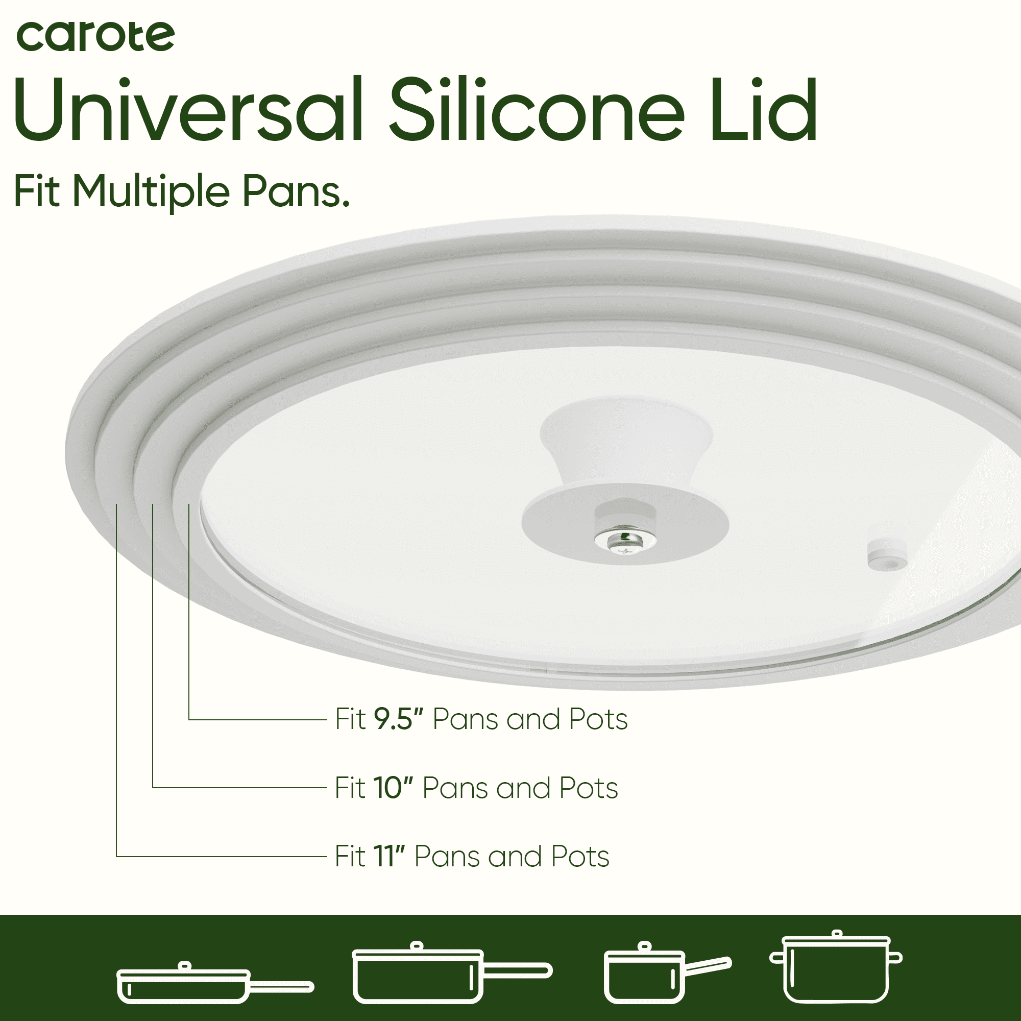 Carote Silicone Universal Lid, Pots and Pans Covers, Suitable for 9.5" 10" 11" Cookware, Silicone Cooking Utensils with Steam Ventilation, Silicone Knob, White
