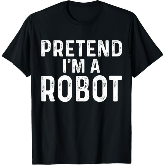 Playful Comfort Tee - Pretend I'm A Robot Halloween Costume T-Shirt