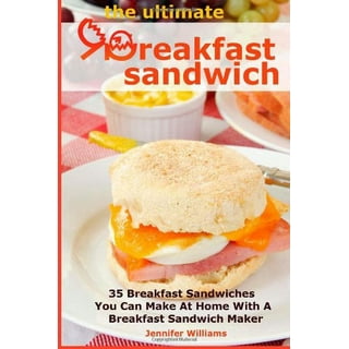Hamilton Beach Breakfast Sandwich Maker Cookbook for Beginners: 100  Effortless & Delicious Sandwich, Omelet and Burger Recipes for Busy Peaple  on a Bu (Hardcover)