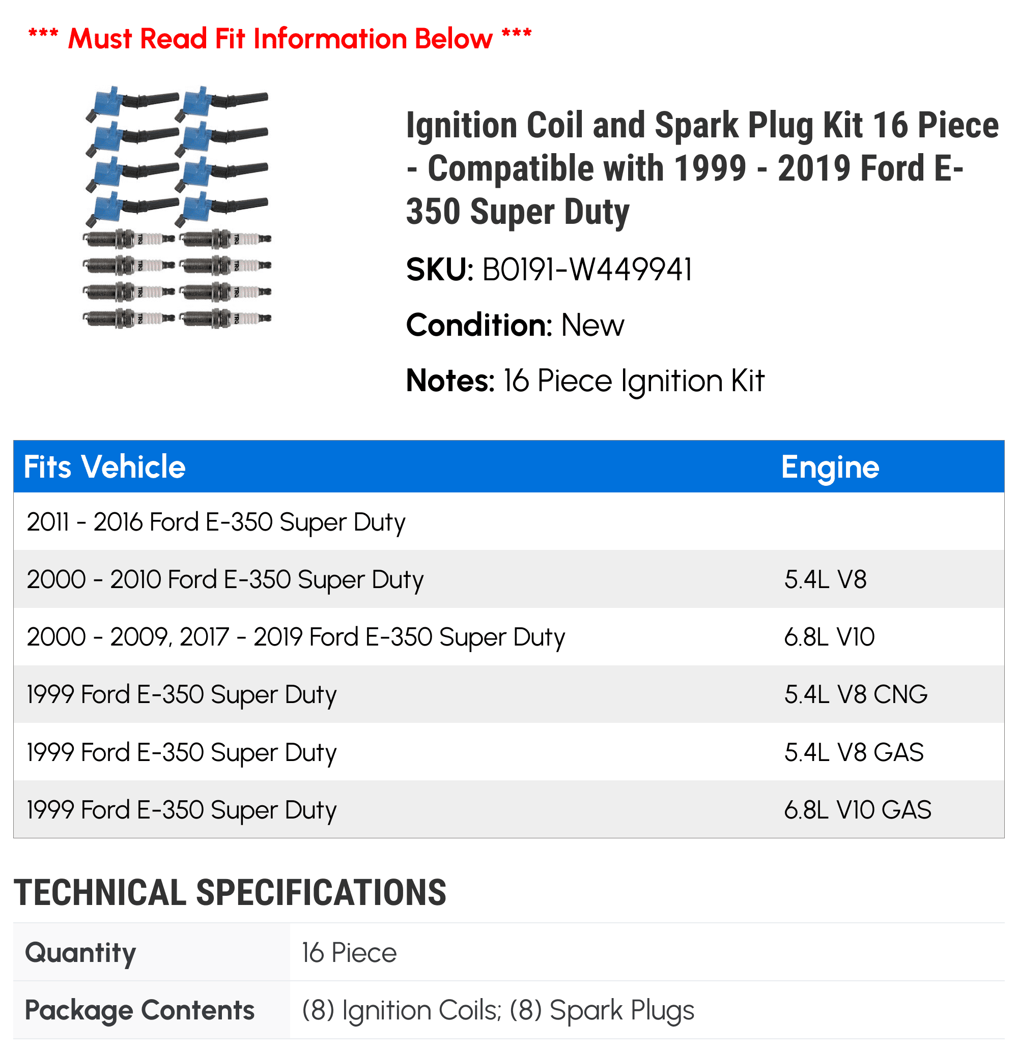 Ignition Coil and Spark Plug Kit 16 Piece - Compatible with 1999 - 2019 Ford E-350 Super Duty 2000 2001 2002 2003 2004 2005 2006 2007 2008 2009 2010 2011 2012 2013 2014 2015 2016 2017 2018