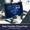 Virus Free Data Transfer