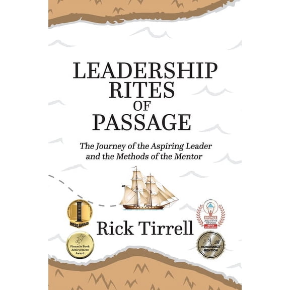 Leadership Rites of Passage: The Journey of the Aspiring Leader and the Methods of the Mentor (Paperback)