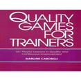 thumbnail image 1 of Pre-Owned Quality Games for Trainers: 101 Playful Lessons in Quality and Continuous Improvement (Paperback) 0070115036 9780070115033, 1 of 1