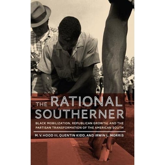 Pre-Owned The Rational Southerner (Hardcover) 0199873828 9780199873821