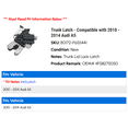 thumbnail image 2 of Trunk Latch - Compatible with 2010 - 2014 Audi A5 2011 2012 2013, 2 of 3
