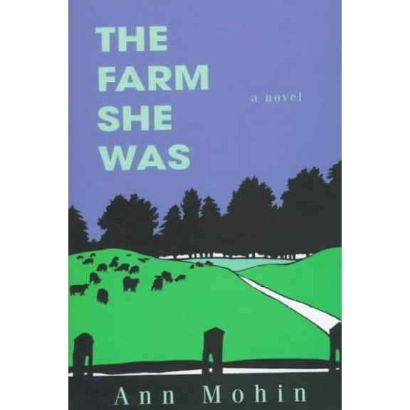 The Farm She Was : A Novel (Hardcover)