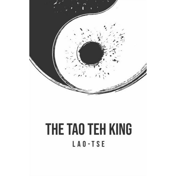 The Tao Teh King, (Paperback)