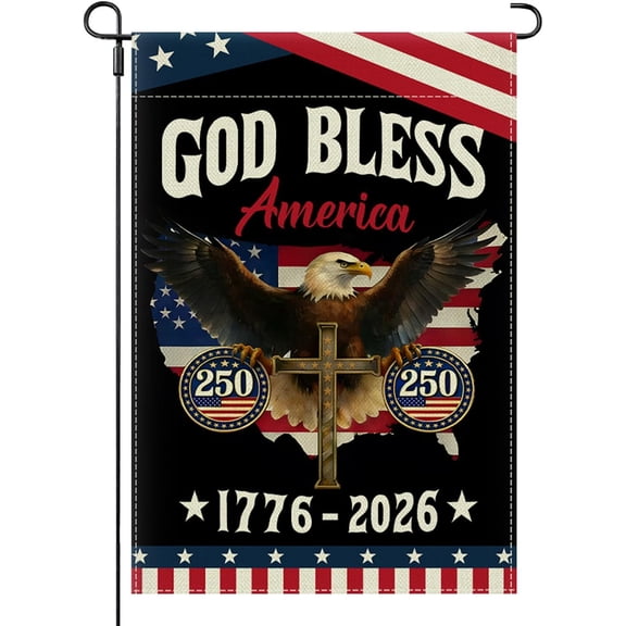 God Bless 250 Years of American Anniversary Garden Flag, 12 x 18 Inch 250th Anniversary Patriotic Banner Double-Sided with Eagle Design, 1776-2026 Commemorative, for Outside House Yard Decor