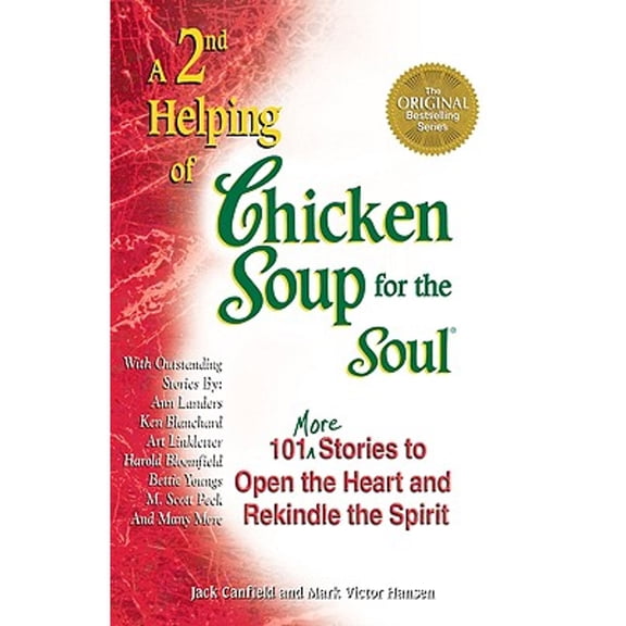 A 2nd Helping of Chicken Soup for the Soul (Paperback) by Jack Canfield, Mark Victor Hansen