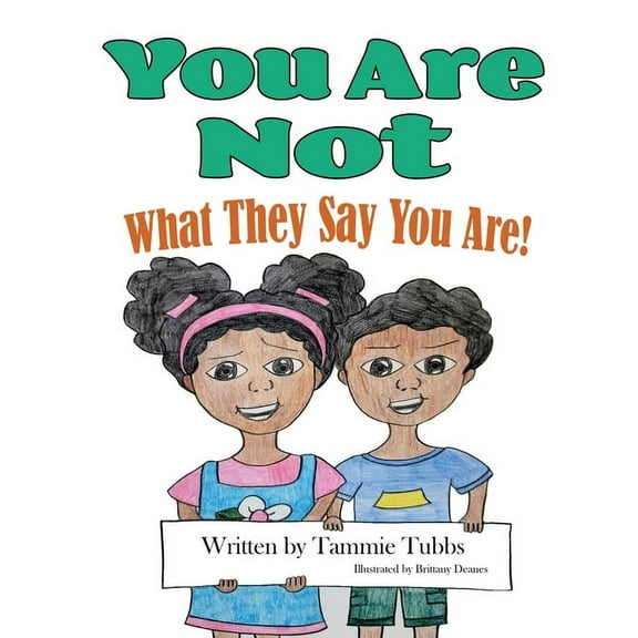 You Are Not What They Say You Are!, (Paperback)