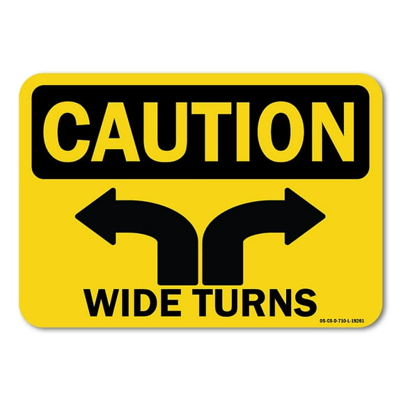OSHA Caution Decal - Wide Turns | Decal | Protect Your Business, Work Site, Warehouse & Shop Area |  Made in the USA