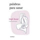 thumbnail image 1 of PALABRAS PARA SANAR SEIX BARRAL  Pasta blanda, 1 of 2