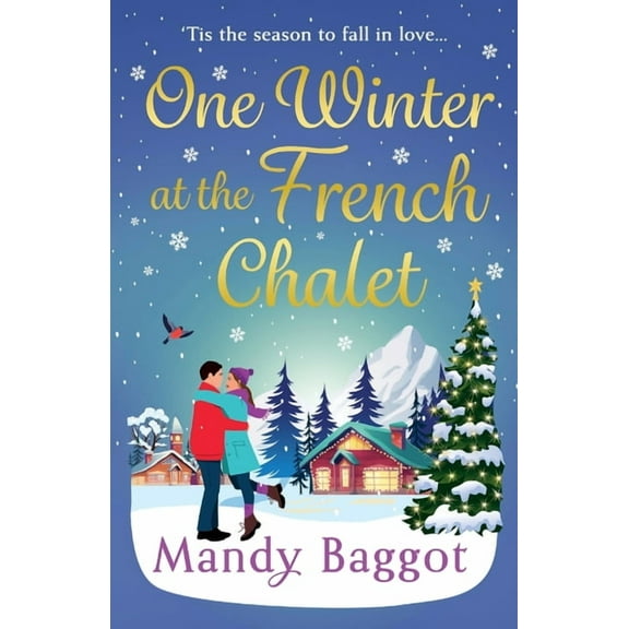 One Winter at the French Chalet, (Paperback)