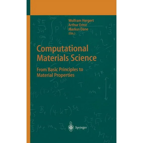 Lecture Notes in Physics Computational Materials Science: From Basic Principles to Material Properties, Book 642, (Hardcover)