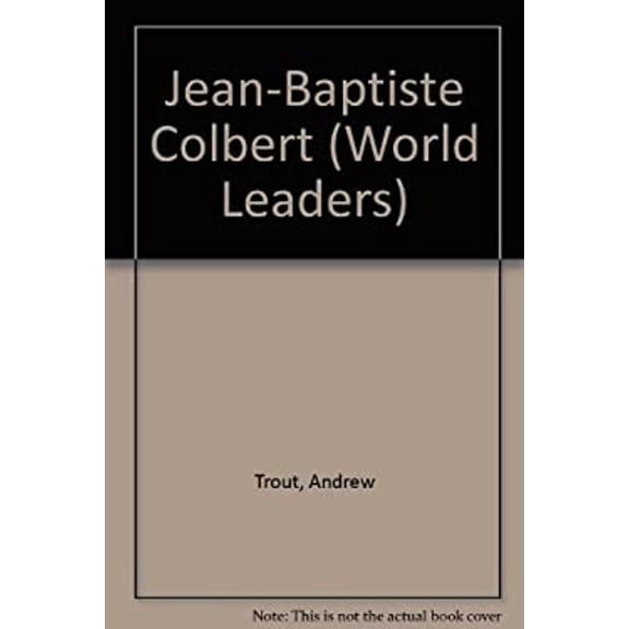 Pre-Owned Jean-Baptiste Colbert (Twayne's world leaders series ; TWLS 64) (Hardcover) 0805777156 9780805777154