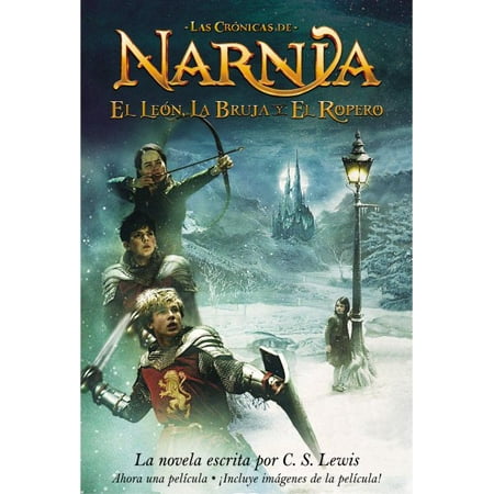 El leon, la bruja y el ropera / The Lion, the Witch, And the Wardrobe