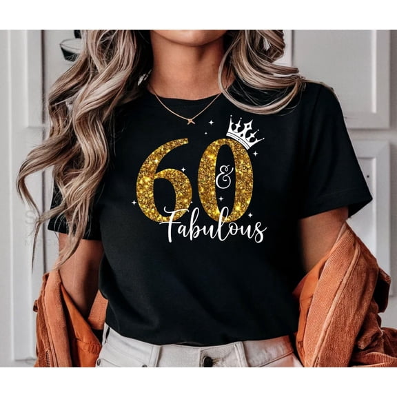 BANJOJO Personalised Custom T-shirt for woman, 60th Birthday shirt,Fabulous Bithday, Custom Age birthday gift, Perfect Gift, Sparkly Birthday