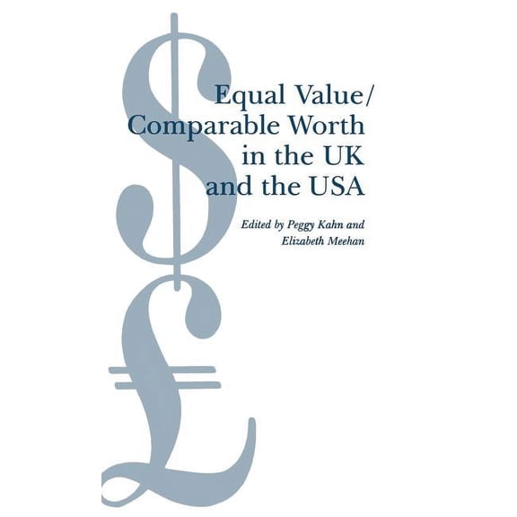 Equal Value/Comparable Worth in the UK and the USA, (Hardcover)