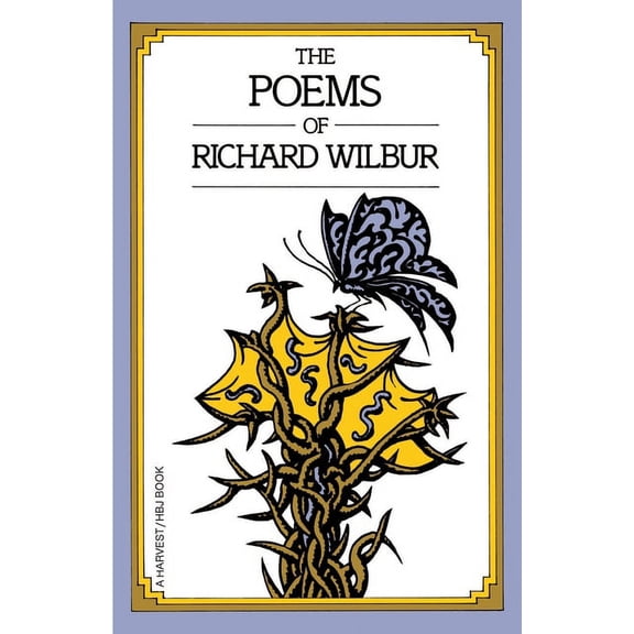 Poems of Richard Wilbur, (Paperback)