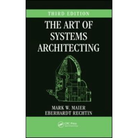 Pre-Owned The Art of Systems Architecting (Hardcover) 1420079131 9781420079135